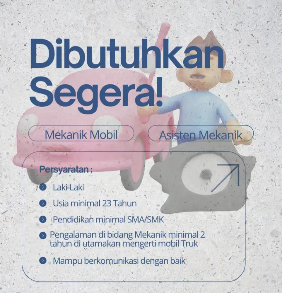 Di butuhkan Mekanik Mobil
