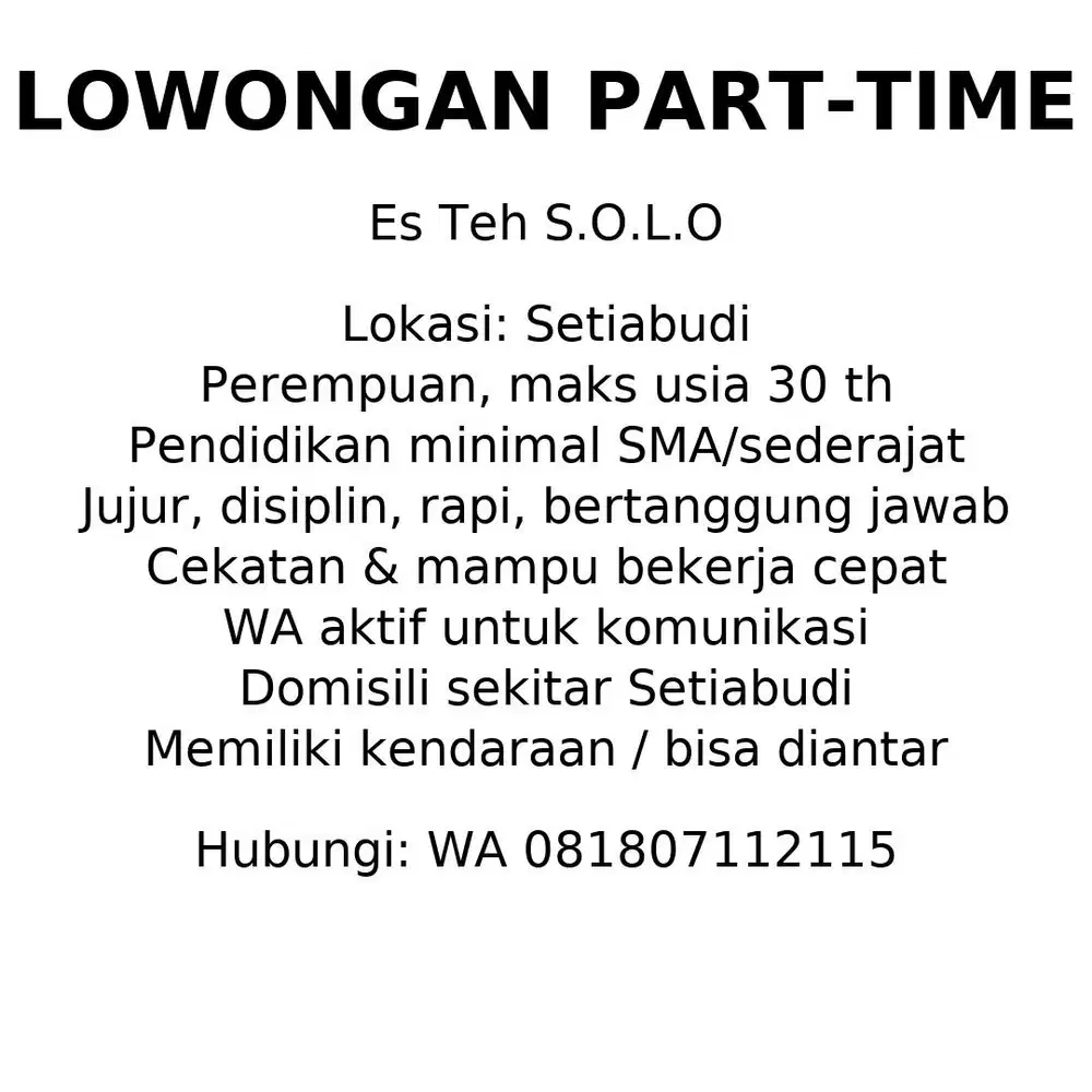 Dicari 2 Karyawan Part-Time (Setengah Hari) untuk Booth Es Teh Solo