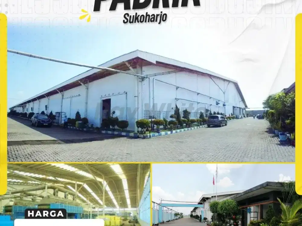 Pabrik Luas Siap Pakai di Zona Industri Sukoharjo (Akses Kontainer, Lokasi Strategis)