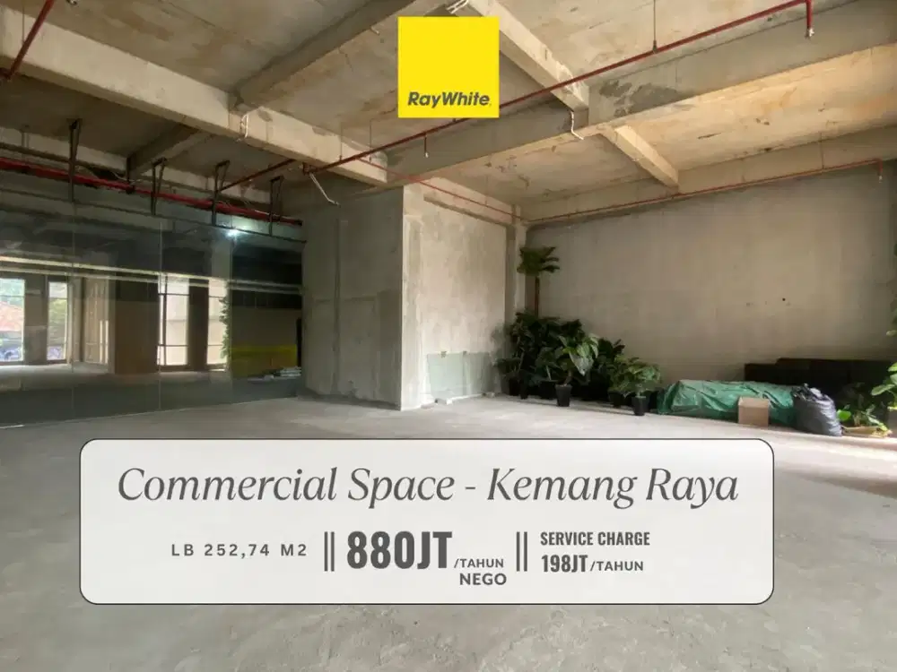 Disewakan Commercial Space di Area Premium Kemang Raya, Jakarta Selatan. Cocok untuk Restaurant / Retail Store