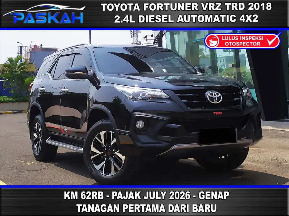 Bunga=5,5% GENAP Km=62k PAJAK=JuLy-26 TOYOTA FORTUNER 2.4 VRZ TRD 2018