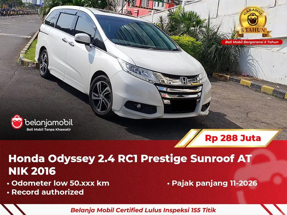 [ GARANSI 5TH ] Honda Odyssey 2.4 RC1 Prestige Sunroof AT 2016/2017