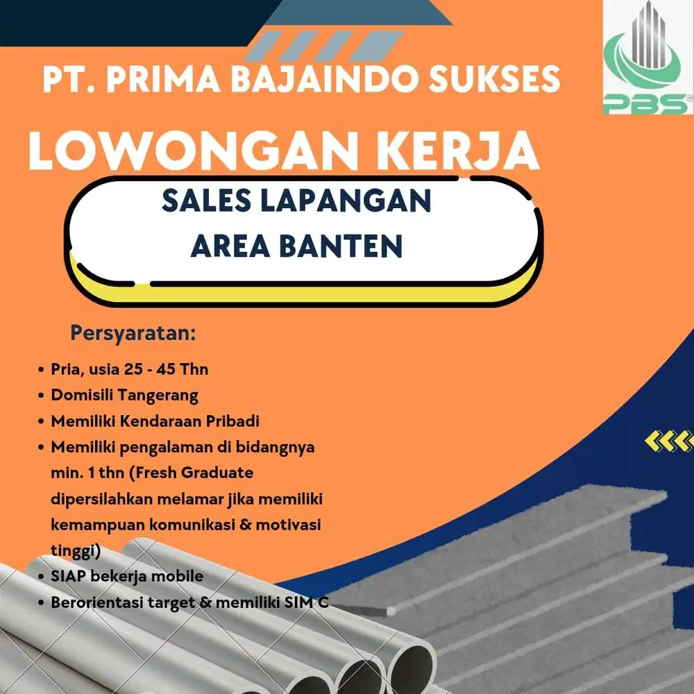 Dicari: Sales Lapangan BESI BAJA Tangguh untuk Keliling area Banten