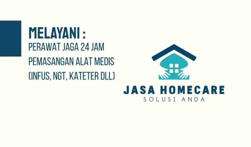 Homecare, Homevisit, & Stand by 24 jam
