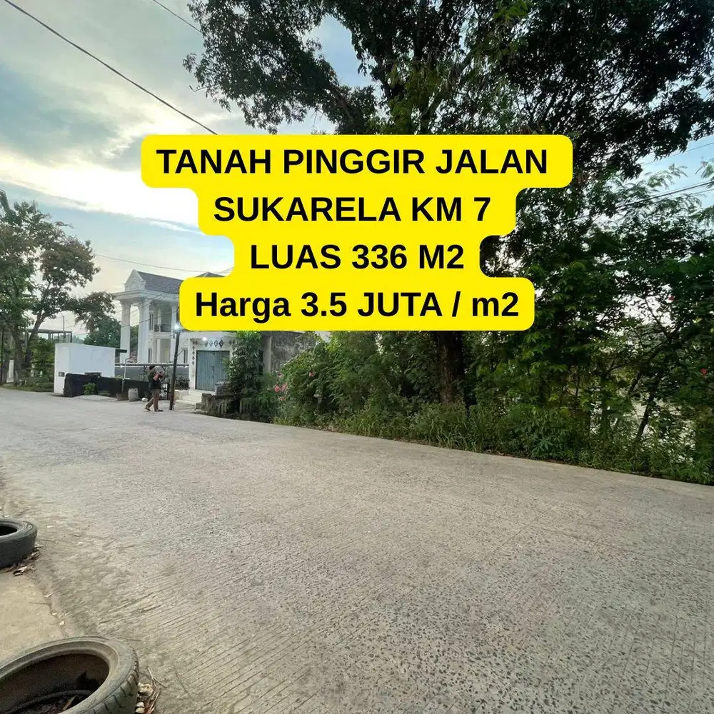 TANAH PINGGIR JALAN SUKARELA KM 7 PALEMBANG