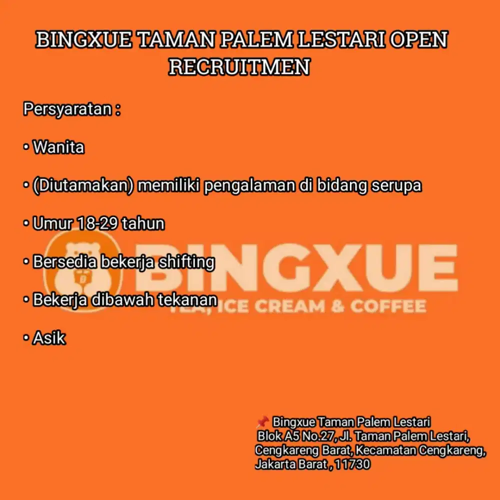 Dibutuhkan Segera crew outlet Bingxue Taman Palem Lestari