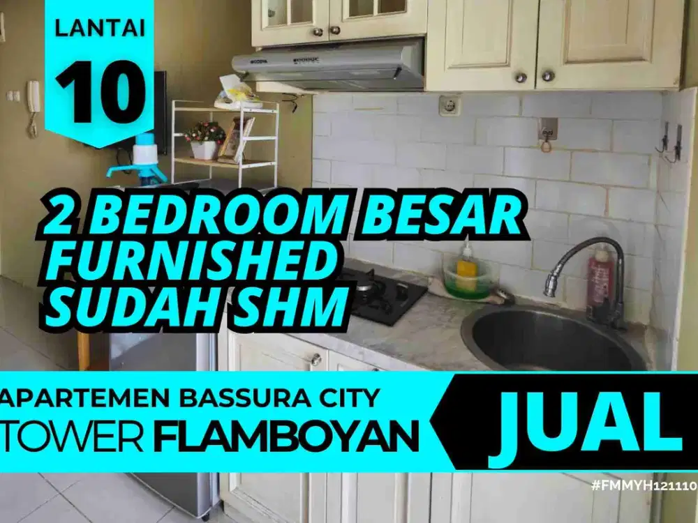 Jual 2 Bedroom Besar Hoek Lantai 10 SHM Tower Flamboyan Apartemen Bassura City