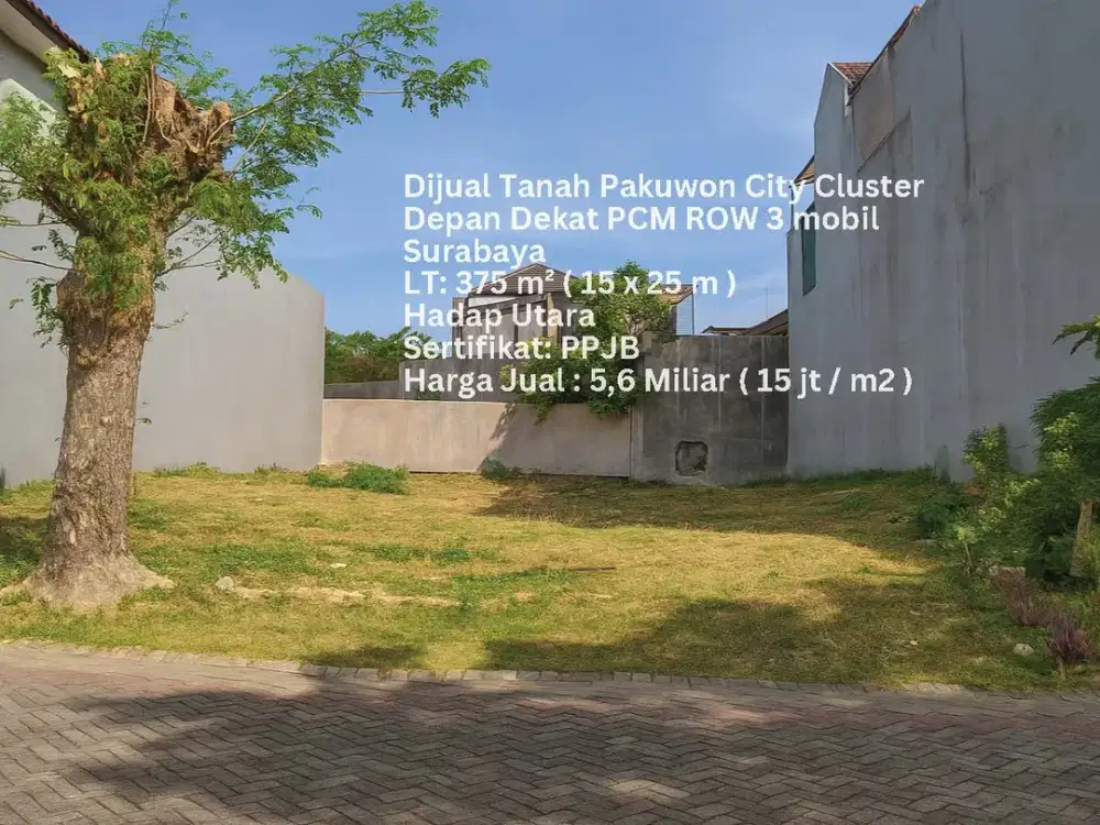 DIJUAL TANAH PAKUWON CITY 375M2 CLUSTER DEPAN VILLA ROYAL VILLA RIVIERA VILLA WESTWOOD SURABAYA TIMUR