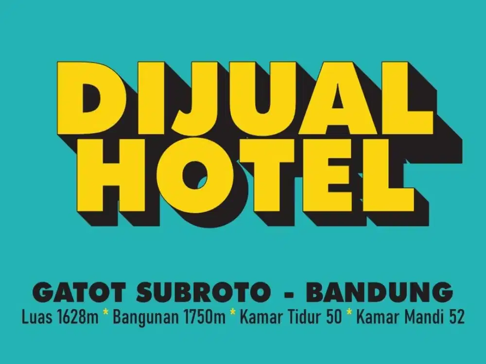 JUAL HOTEL MURAH DI, GATOT SUBROTO, ASIA AFRIKA, BURANGRANG, BANDUNG PUSAT,