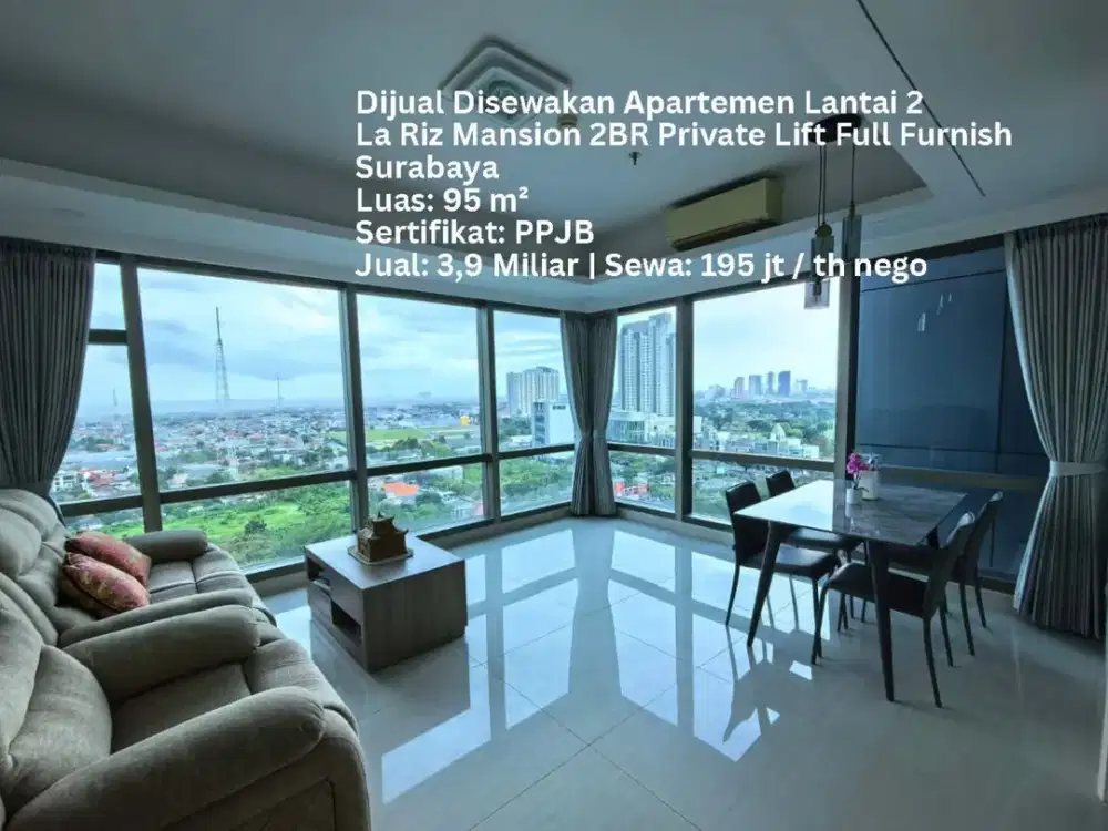 DIJUAL DISEWAKAN APARTEMEN LA RIZ MANSION 95M2 FULL FURNISHED SELANGKAH PAKUWON MALL SURABAYA BARAT