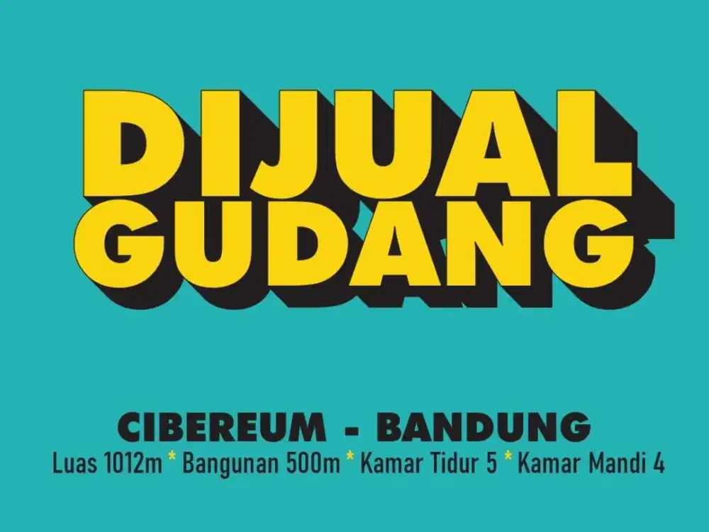 JUAL GUDANG MAIN ROAD DI, CIBEREUM, ANDIR, CIMAHI TENGGAH, SUDIRMAN,