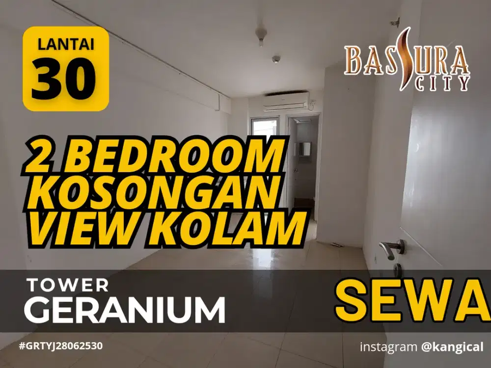 Disewkan 2 Kamar Kosongan Tower Geranium Apartemen Bassura City