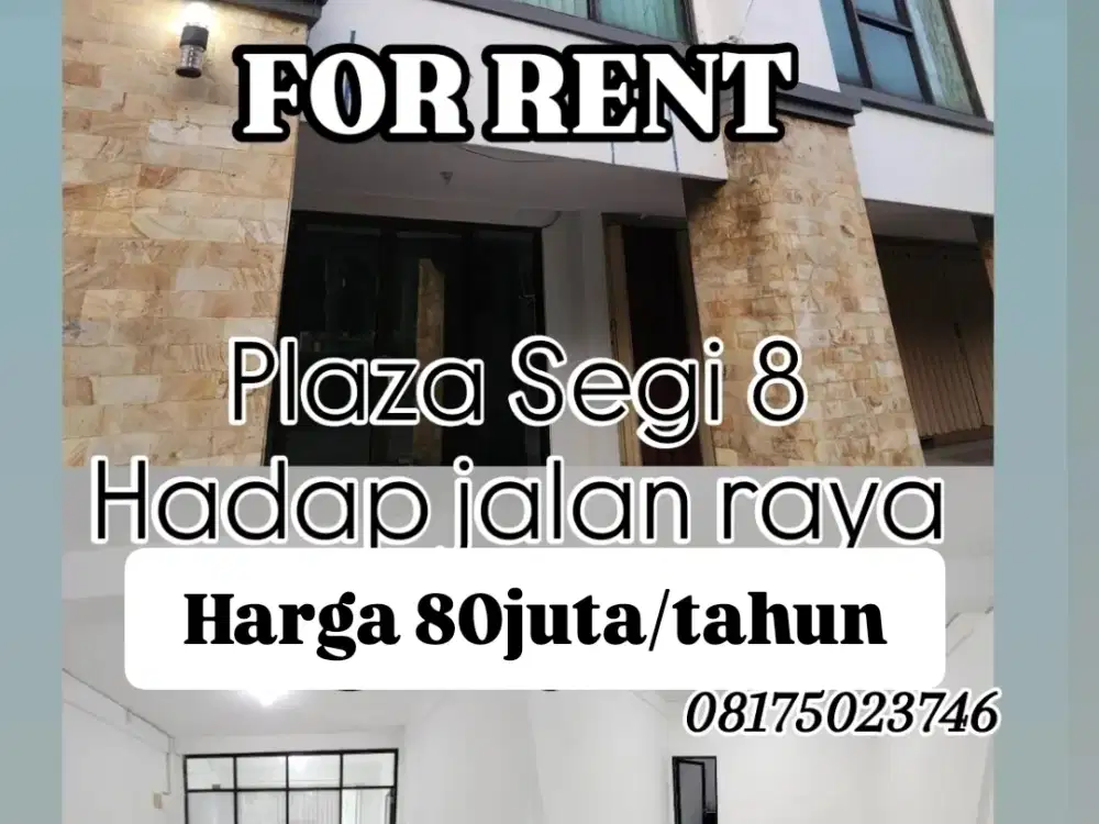ruko plaza segi 8 hadap jalan raya siap pakai terawat