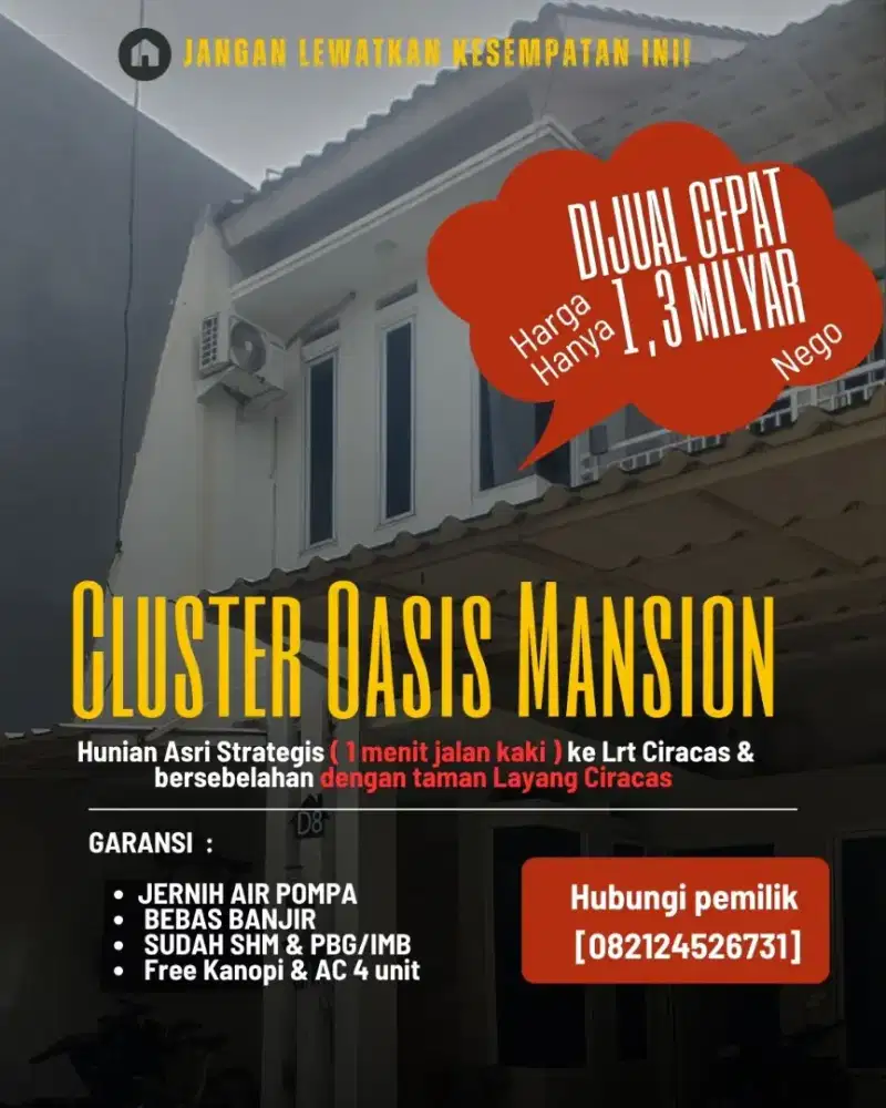 Dijual Rumah di Oasis mansion Ciracas dekat LRT Ciracas