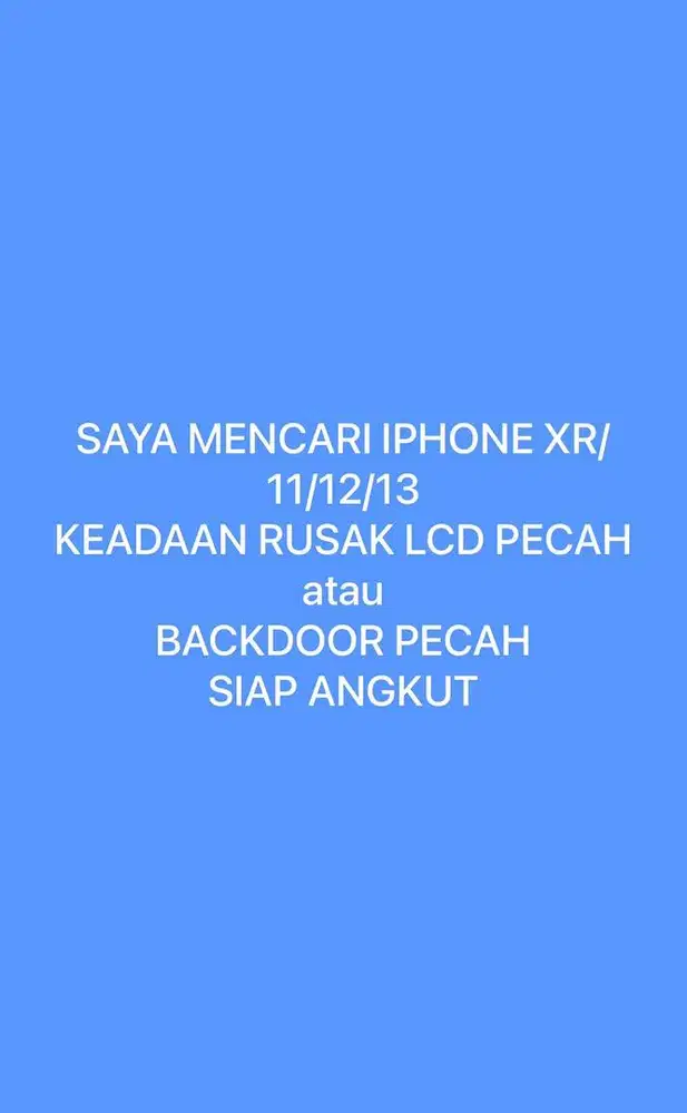 DiCARI IPHONE MINUS SIAP ANGKUT