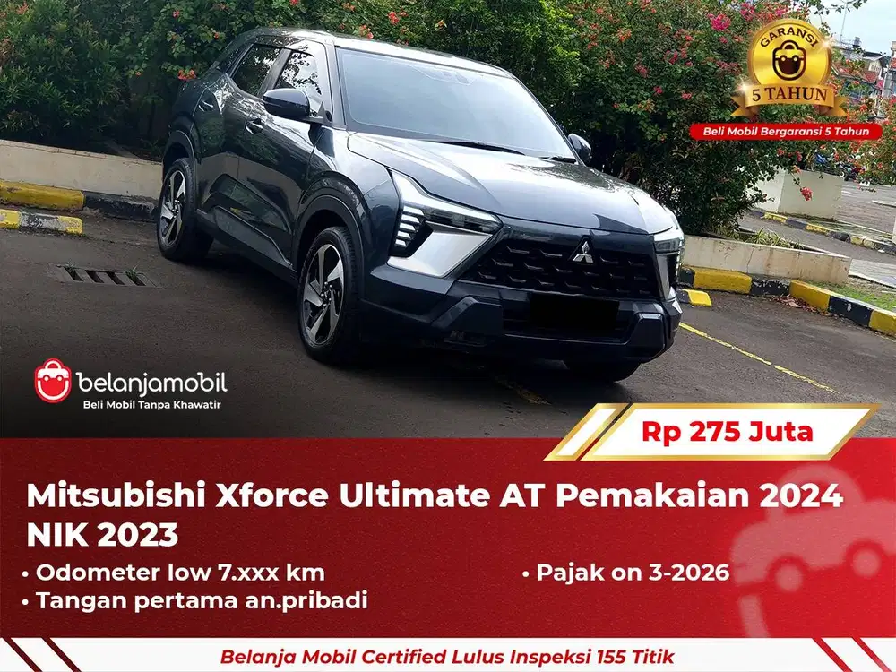 [ GARANSI 5TH ] Mitsubishi Xforce X Force Ultimate AT 2023 2024