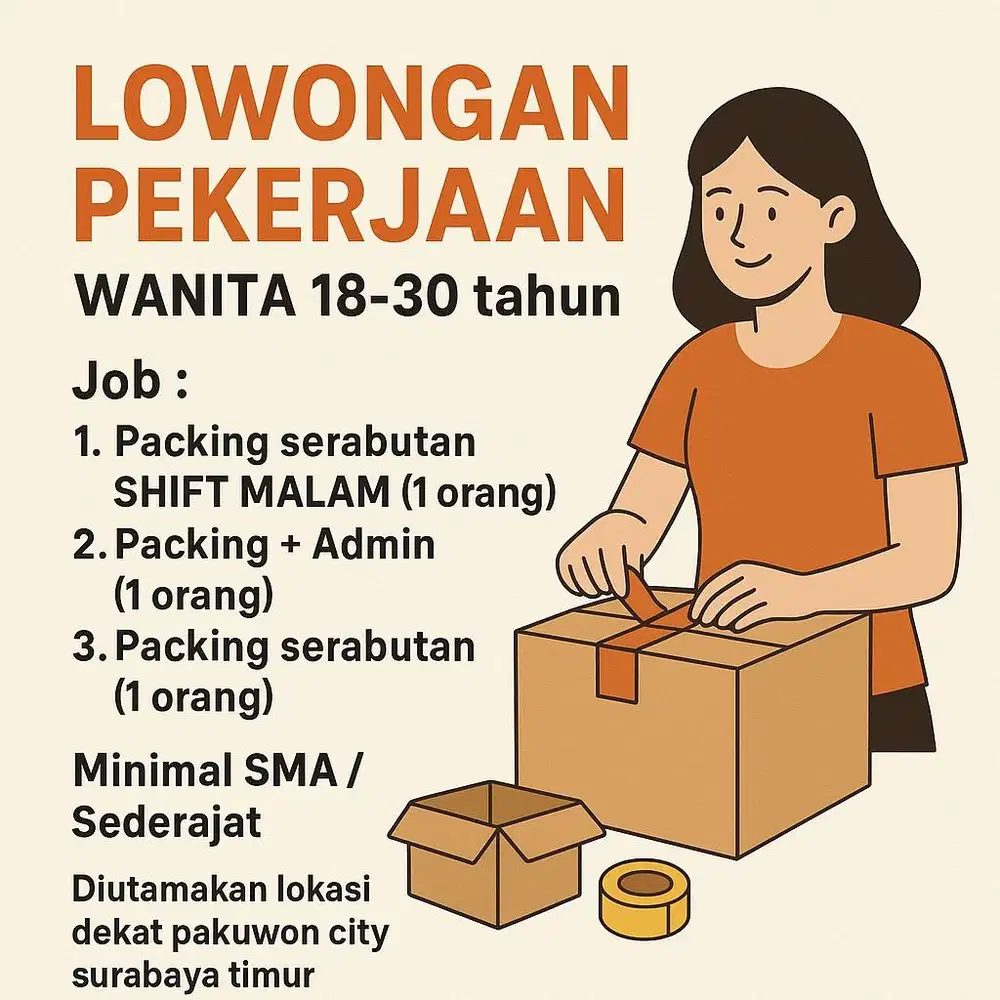 LOWONGAN KERJA PACKING DAN ADMIN