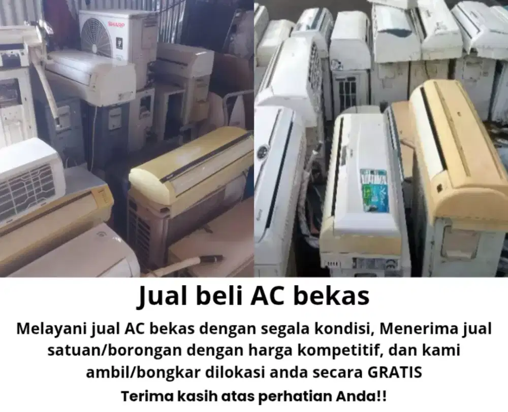 Kami menerima jual AC bekas, AC bocor, dll, segala jenis merk
