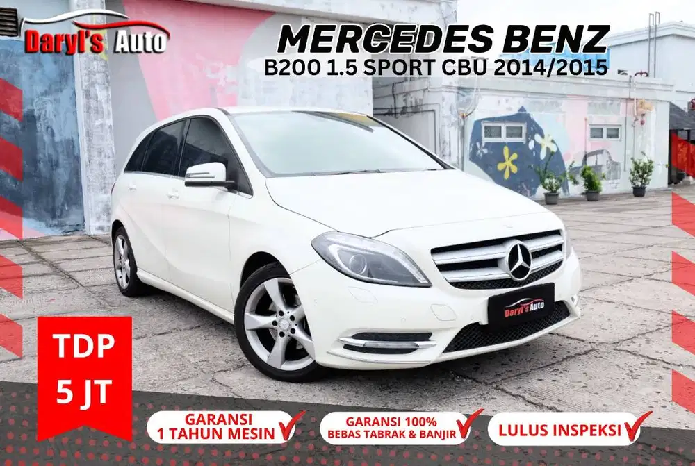 2015 Mercedes Benz B200 1.6 CGI CBU tdp 5jt