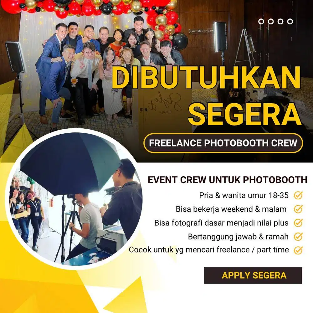 DIBUTUHKAN SEGERA freelance / part time event photobooth crew