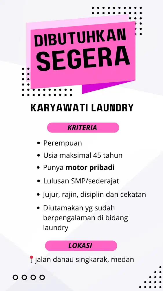 DICARI KARYAWATI LAUNDRY
