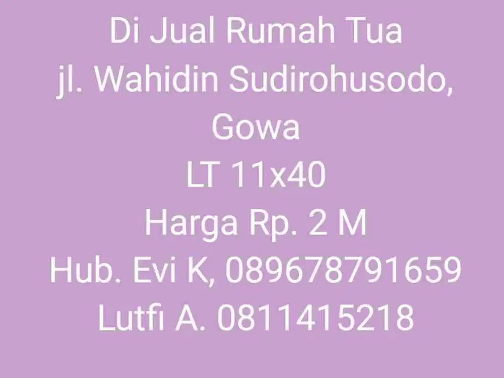 Di Jual Rumah Tua Jl. Wahidin Sudirohusodo, Gowa.