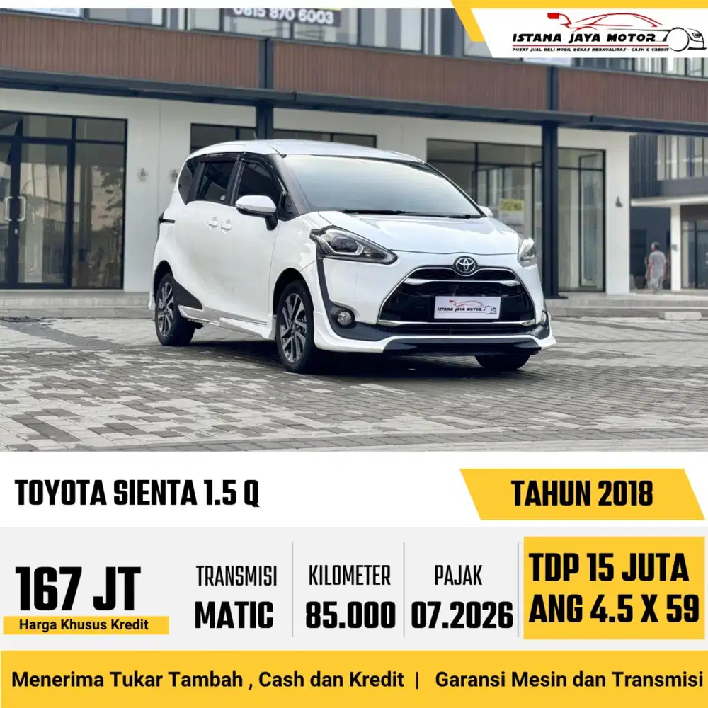 Toyota Sienta Q AT th 2018 #TDP 15 JT
