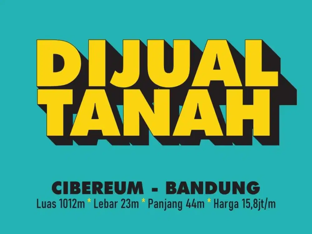 JUAL TANAH MAIN ROAD DI, CIBEREUM, ANDIR, CIMAHI TENGGAH, SUDIRMAN, BANDUNG,