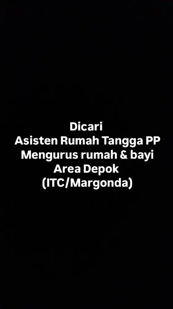 DICARI ASISTEN RUMAH TANGGA