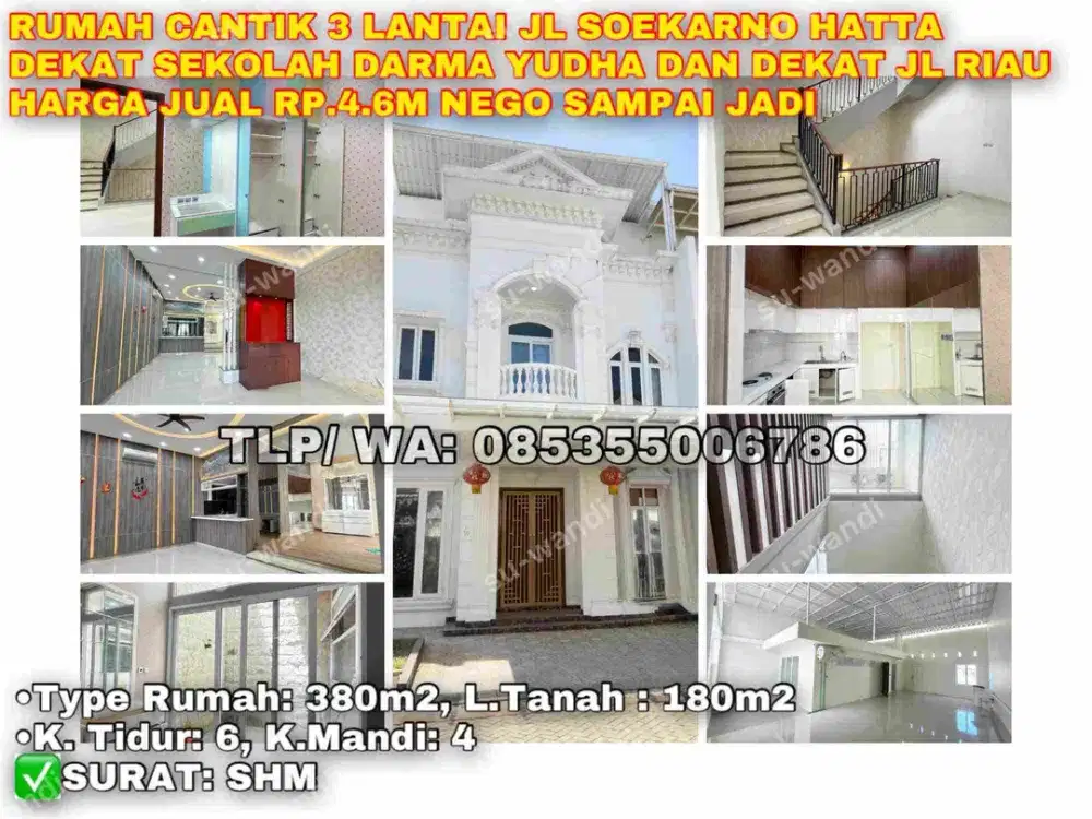 rumah cantik 3 lantai jln soekarno hatta