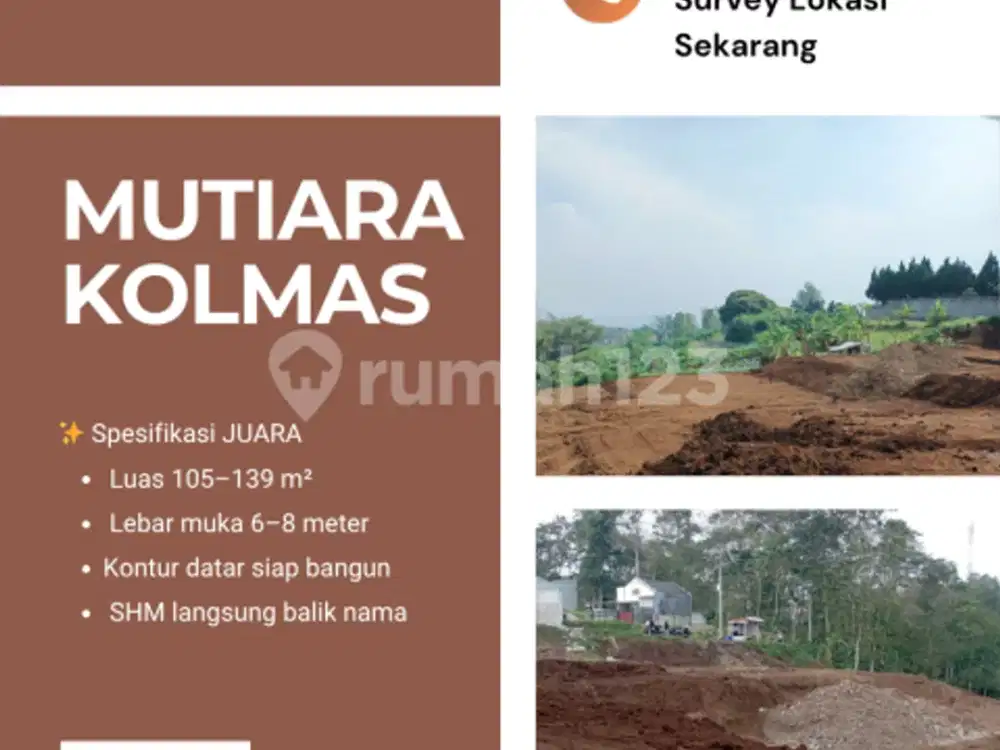 Promo Weekend DIMULAI! Kavling Kolmas Harga Lama. Langsung Cek Lokasi dan Amankan Unit Terbaik