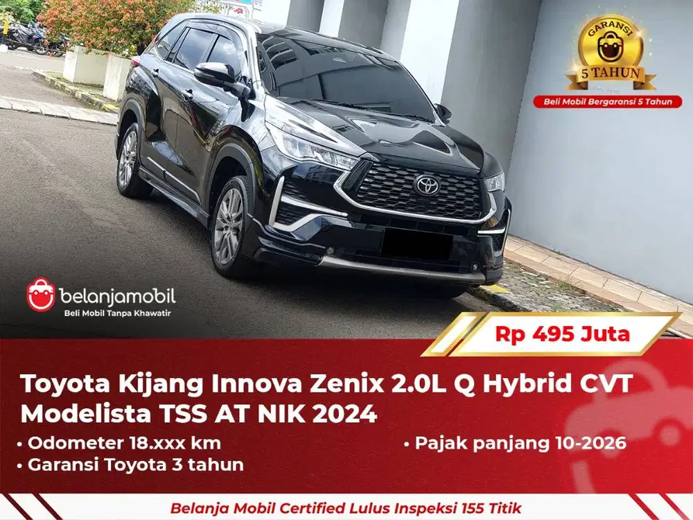 [GARANSI 5TH] Toyota Innova Zenix 2.0 Q Hybrid Modelista TSS 2024 2025