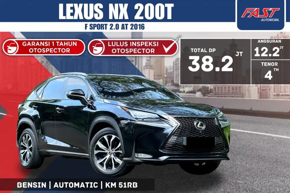 LEXUS NX 200 T F SPORT 2016 2.0 AT PANORAMIC LOW KM.51RB PJK P[JG#F7ST