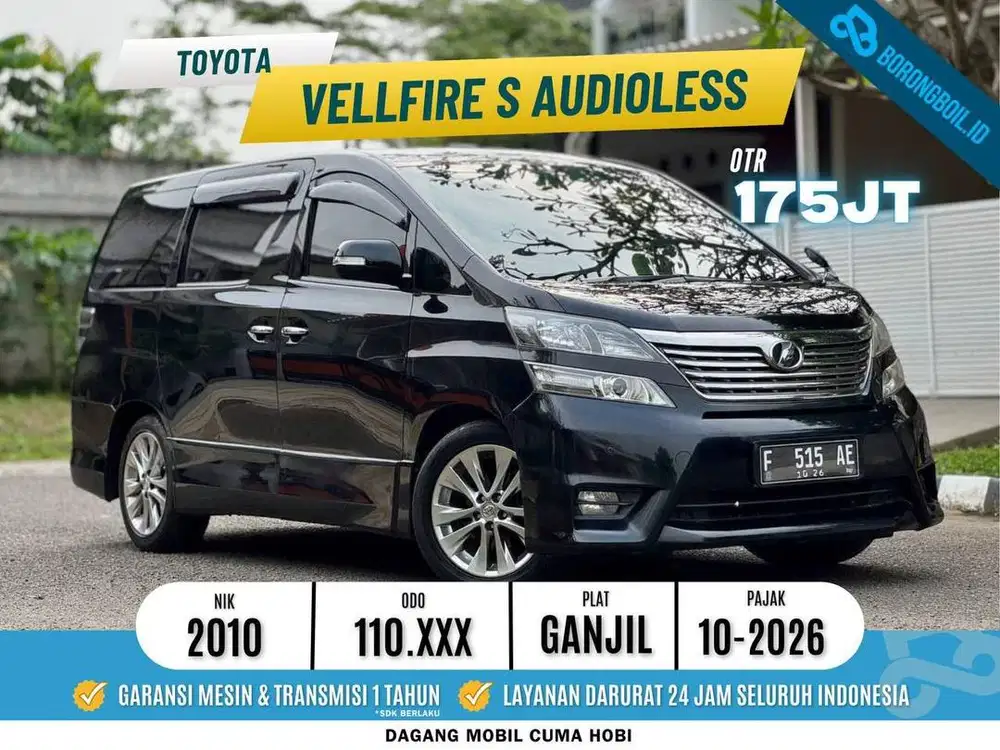 TERMURAH! VELLFIRE S AUDIOLESS 2.4 AT 2010 SIAP PAKAI