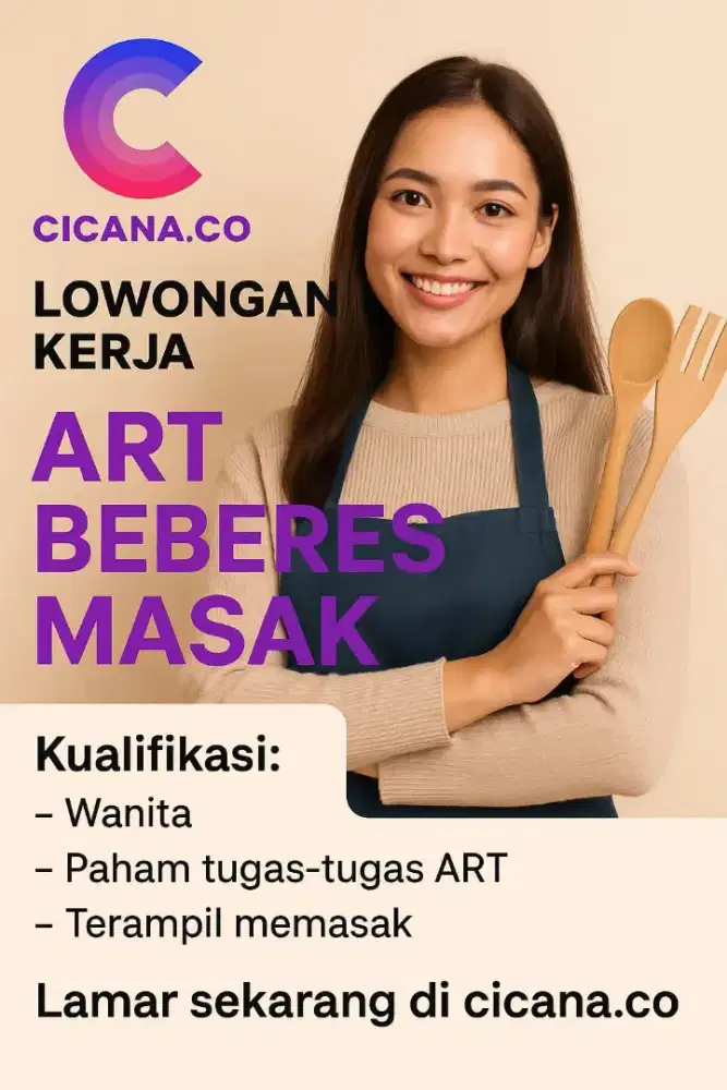 Dibutuhkan segera ART DAN BABYSITTER