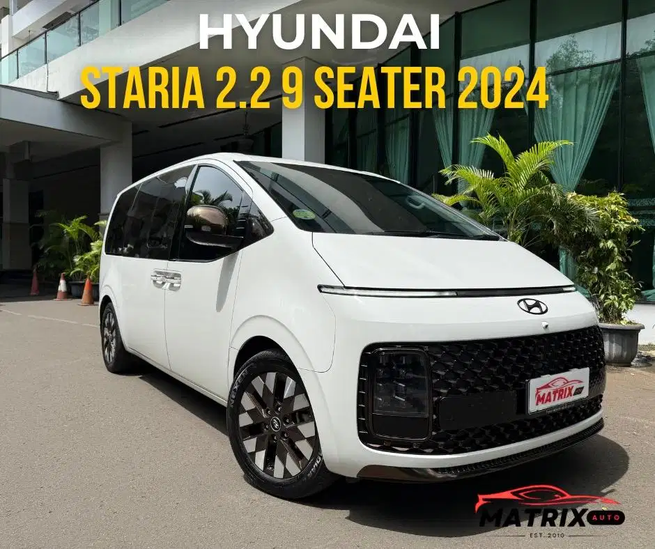HYUNDAI STARIA 2024! STARIA 9 SEATER! HYUNDAI STARIA