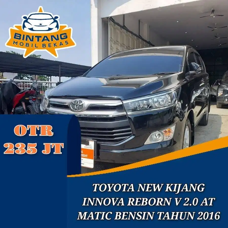 TOYOTA KIJANG INNOVA REBORN V 2.0 AT AUTOMATIC 2000 CC TAHUN 2016