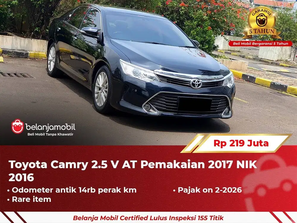 [ GARANSI 5TH ] Toyota Camry 2.5 V AT 2016/2017