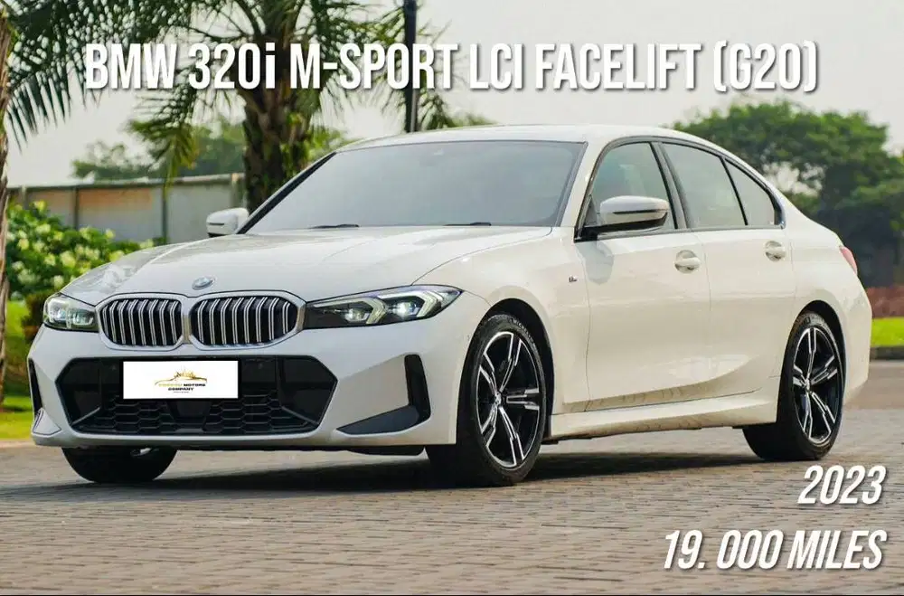 Good Deals Termurah(BMW 320i M-Sport LCI Facelift 2023 (G20)