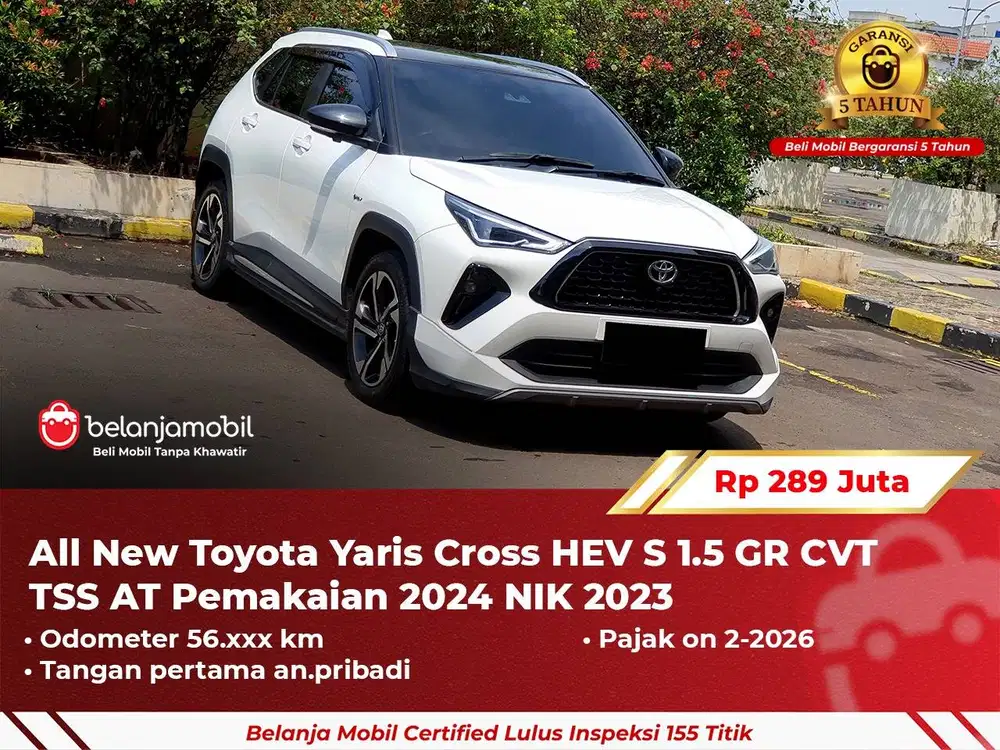 [ GARANSI 5TH ] Toyota Yaris Cross HEV S 1.5 GR CVT TSS AT 2023 2024