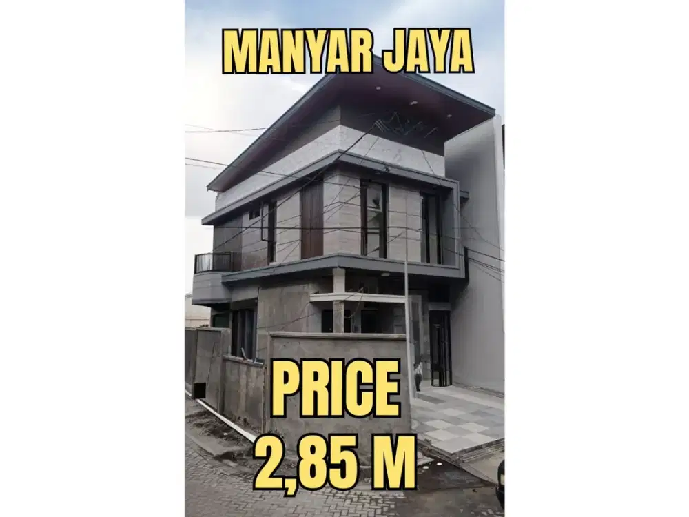 ‼️BARU GRESS‼️ RUMAH HOOK MANYAR JAYA KLAMPIS MANYAR SEMOLOWARU NGINDEN. MODERN MINIMALIS. DEKAT MERR, KAMPUS, SEKOLAH