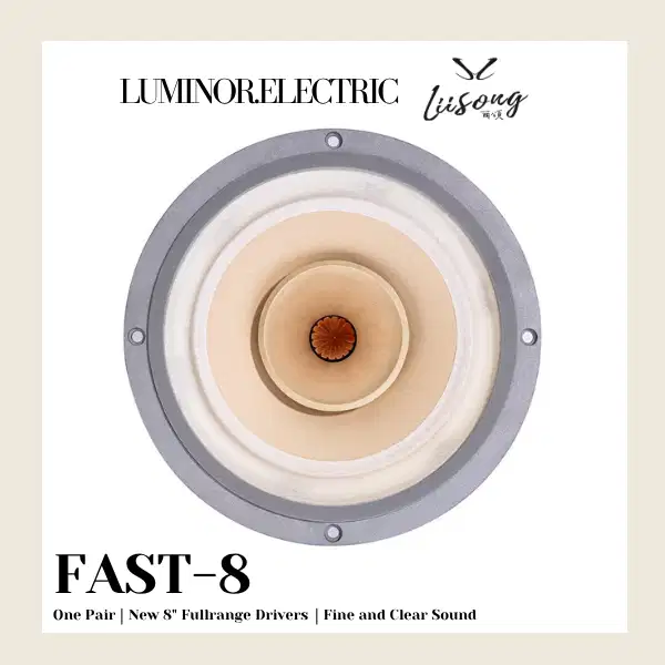 Lii Song Audio Speaker Fast 8 - New 8 inch Fullrange Drivers