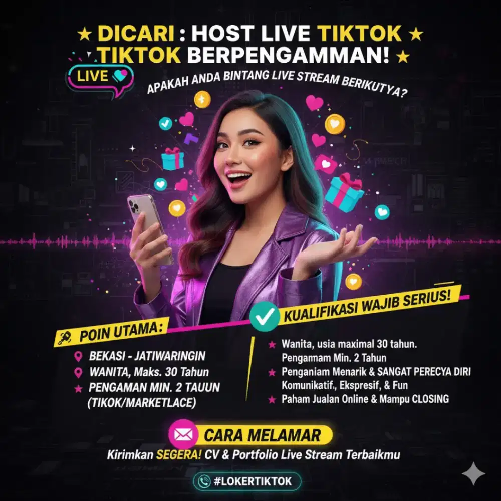 DICARI HOST LIVE TIKTOK DAN SHOPE BERPENGALAMAN