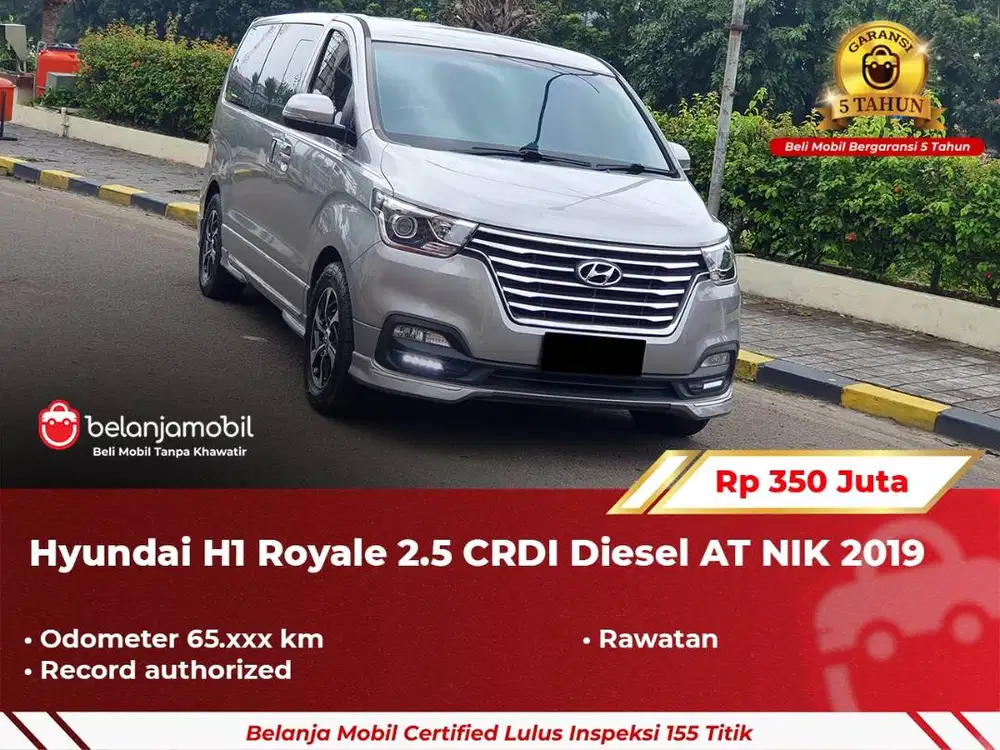 [ GARANSI 5TH ] Hyundai H1 H-1 H 1 Royale 2.5 CRDI Diesel 2019 2020