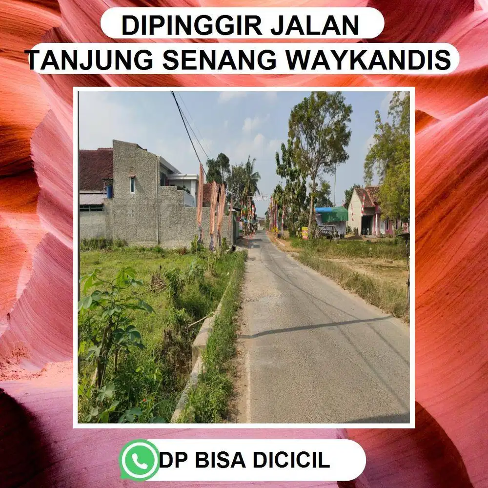 Tanah strategis pinggir jalan tanjung senang Bandar Lampung