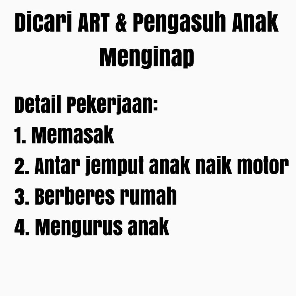 Dicari ART & Pengasuh Anak Menginap