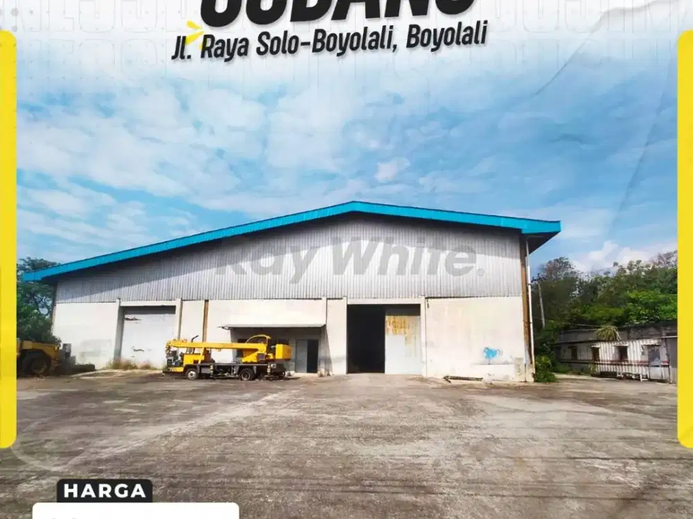 Gudang Super Luas (1.6 Ha) Tepi Jalan Raya Solo-Boyolali (Akses Kontainer, Dekat Exit Tol)