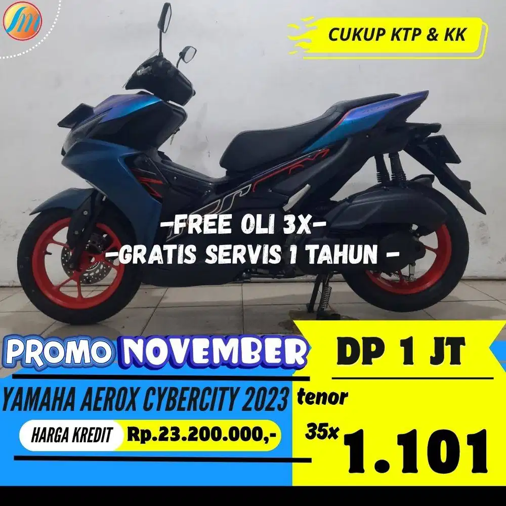 KTP DAERAH RUMAH KONTRAK BISA KREDIT YAMAHA AEROX CYBERCITY 2023