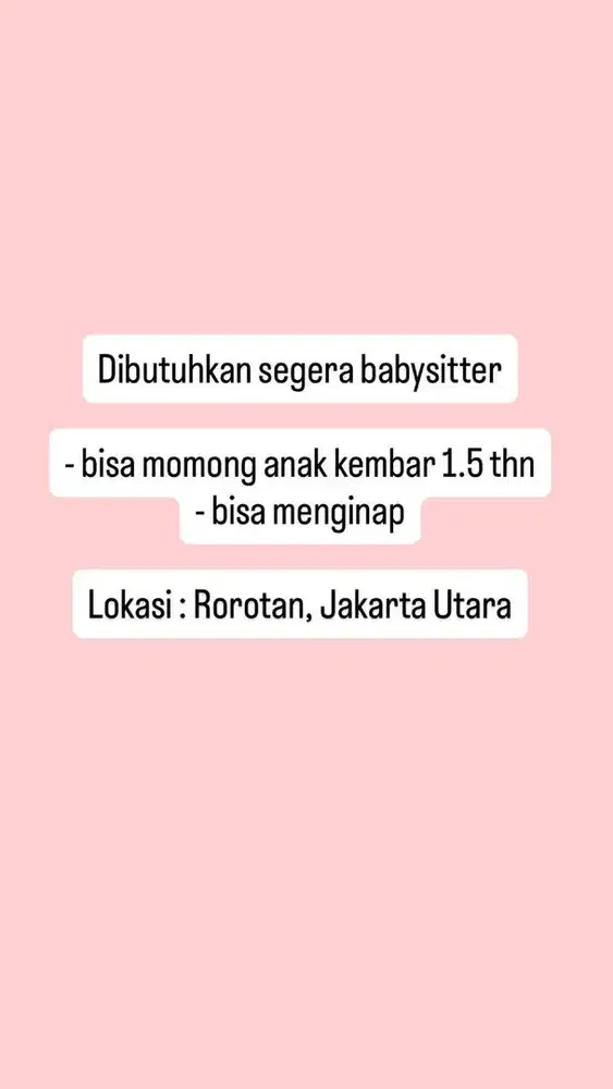 Dibutuhkan segera babysitter / nanny / pengasuh anak