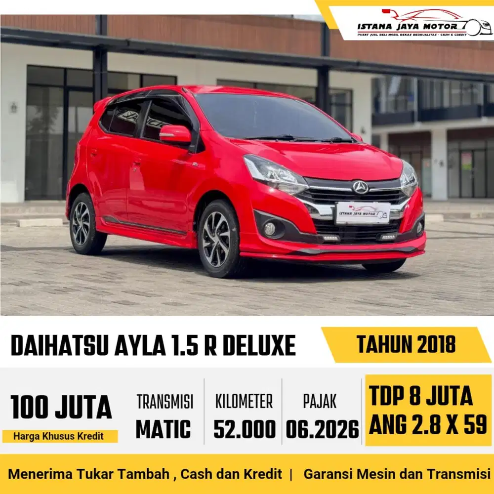 Daihatsu Ayla R Deluxe AT th 2018 #istana jaya motor